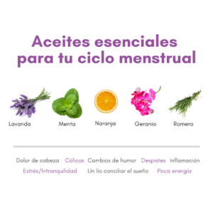 aceites esenciales para cada fase y cada síntoma de tu ciclo menstrual